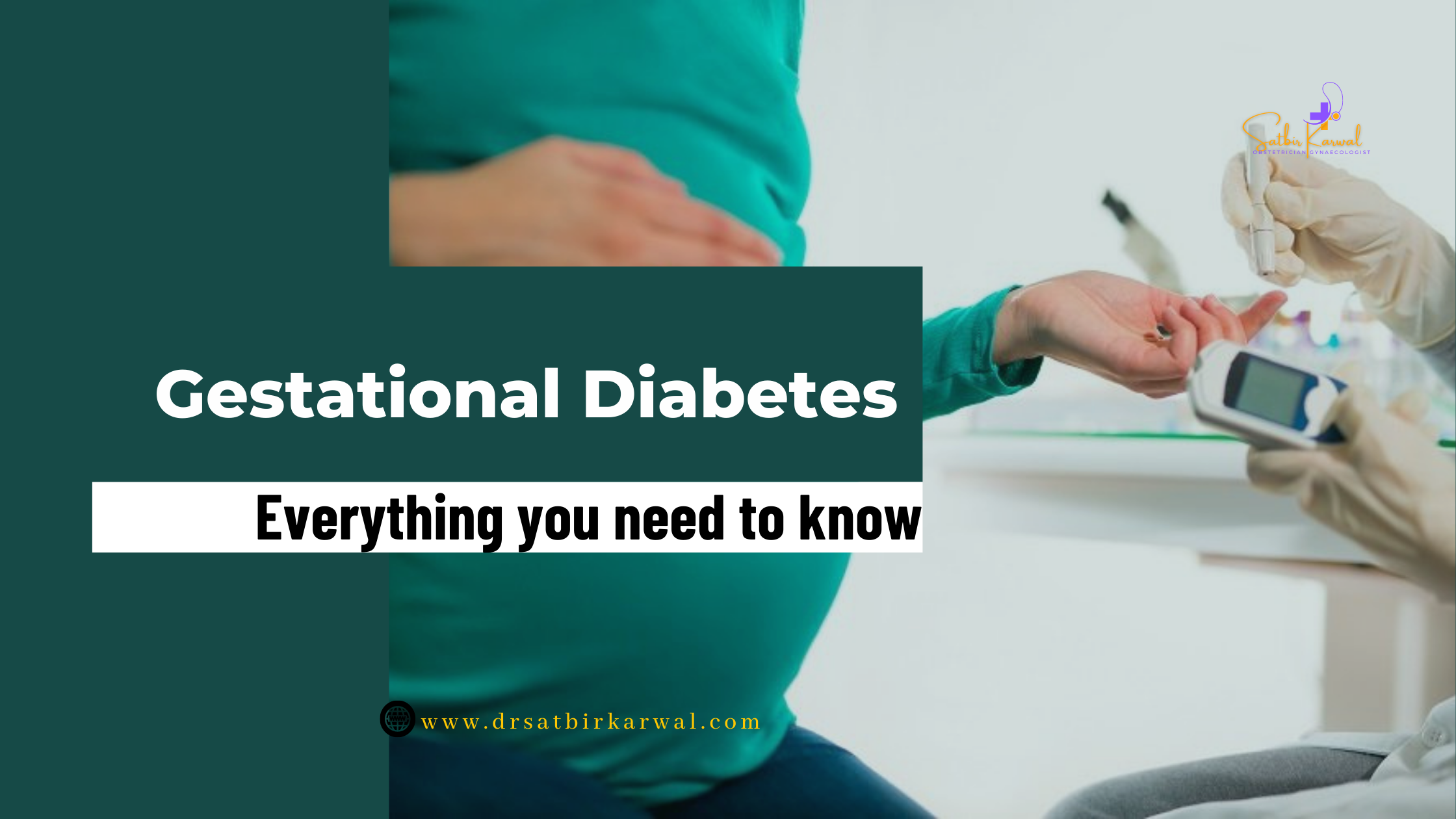 Gestational DiabetesWhat Pregnant Women Should Know.   Dr Satbir ...